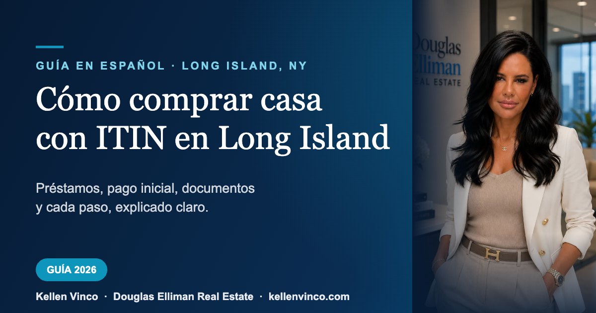 Guía en español para comprar casa con número ITIN en Long Island, Nueva York